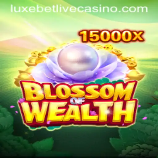 Blossom of Wealth: An Exciting Journey Into Luxurious Betting
