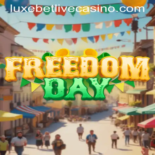 FreedomDay: Unleashing Strategic Creativity in the World of Luxebet