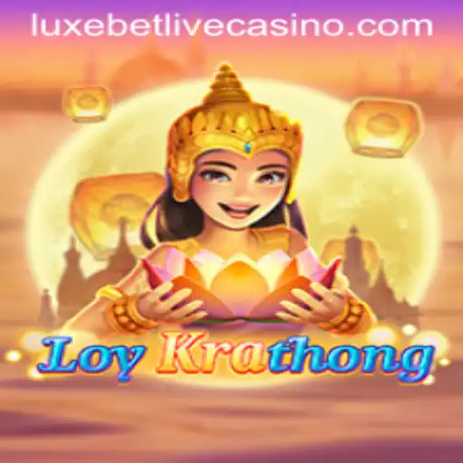 Exploring LoyKrathong: An Engaging Game Experience with Luxebet