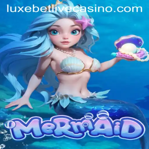 Discover the Thrilling Underwater Adventure in 'Mermaid' with Luxebet